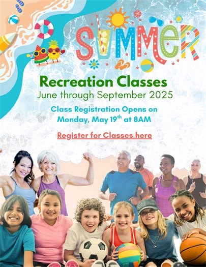 Summer Recreation Class Registration Opens this Monday at 8am