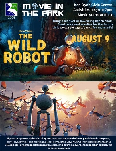 movie in the park presents The Wild Robot August 9 2025 Ken Dyda Civic Center at 7pm
