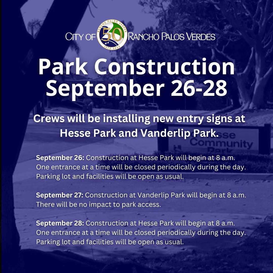 Park Construction September 26-28