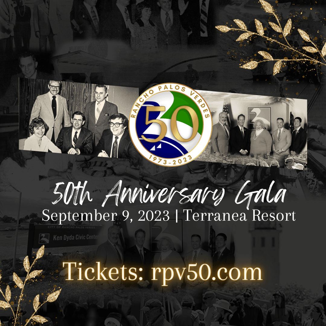 50th Anniversary Gala, September 9, 2023, Terranea Resort. Tickets: rpv50.com