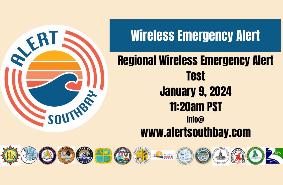 Alert SouthBay Regional Wireless Emergency Alert Test, January 9, 2024 11:20 am PST
