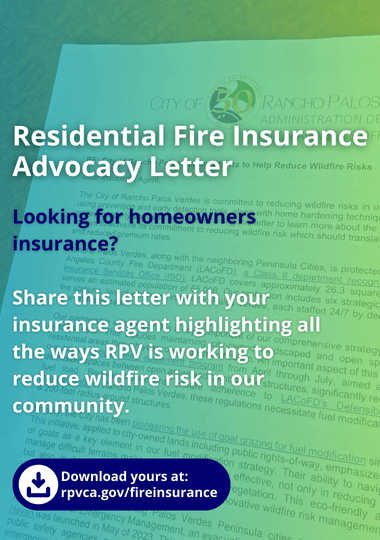 Download your Residential Fire Insurance Advocacy Letter at rpvca.gov/fireinsurance