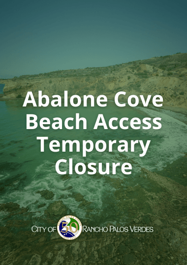 Abalone Cove  Beach Access Temporary Closure