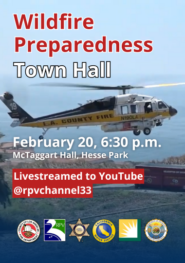 Wildfire Preparedness Town Hall. February 20, 6:30 p.m. McTaggart Hall, Hesse Park and on RPVtv.