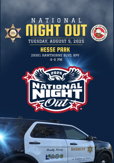 National Night Out, Tuesday, August 5, 2025. Hesse Park, 29301 Hawthorne Blvd, RPV. 4-6 p.m.