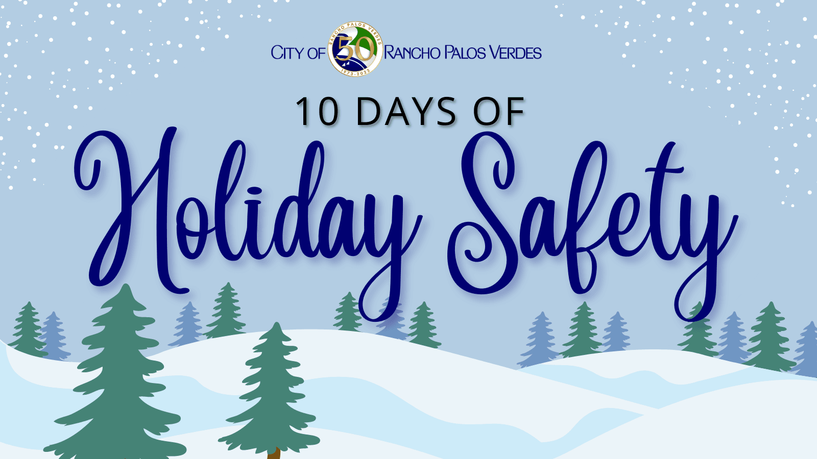 10 days of holiday safety 2022
