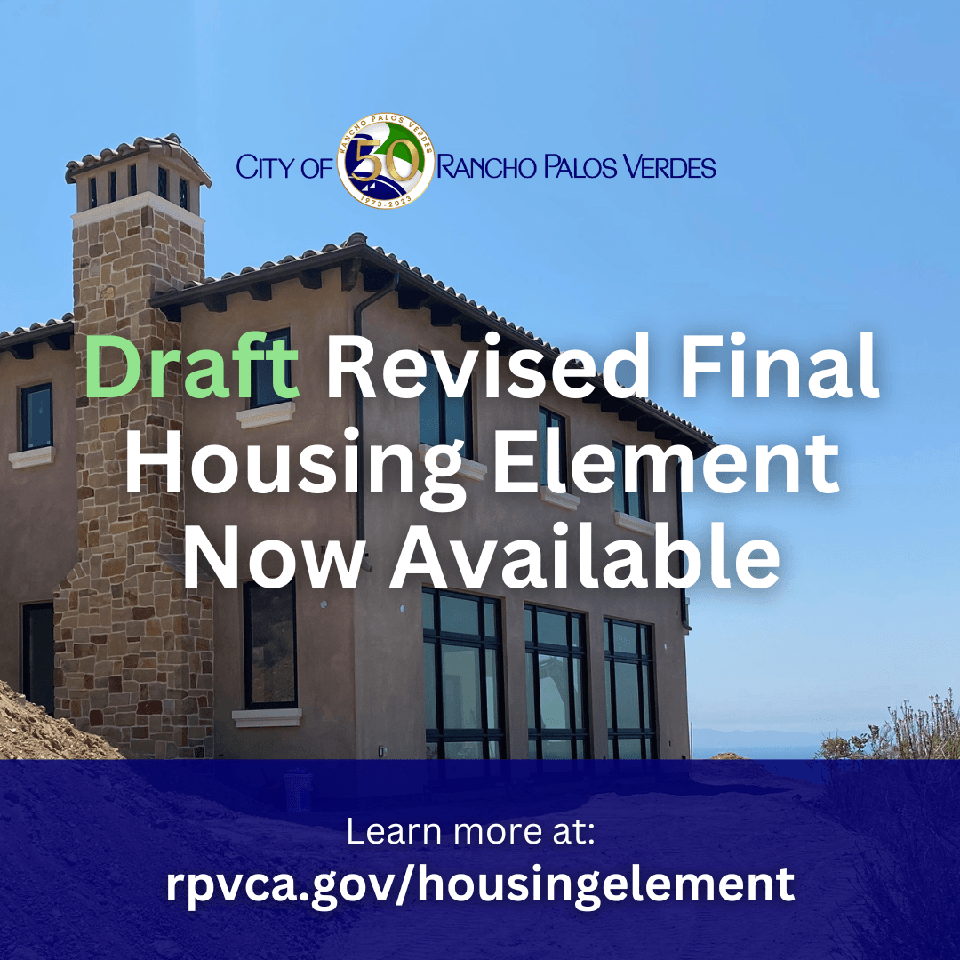 Draft Revised Final Housing Element Now Available. Learn more at: rpvca.gov/housingelement